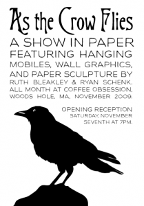 A show with hanging mobiles and other paper art 11/7/09 @7PM, Coffee Obsession Woods Hole